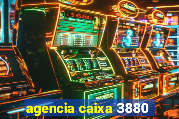 agencia caixa 3880